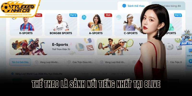 Thể thao là sảnh nổi tiếng nhất tại 8LIVE