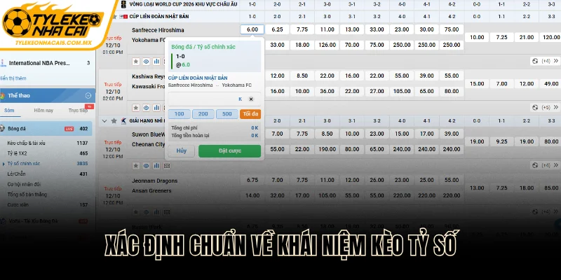 Xác định chuẩn về khái niệm kèo tỷ số